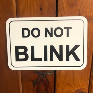 “Do Not Blink” Sign Dr Who